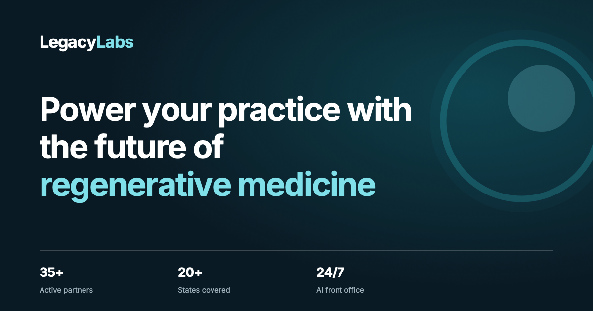 Legacy Labs — Wholesale Biologics & AI Practice Automation for Providers